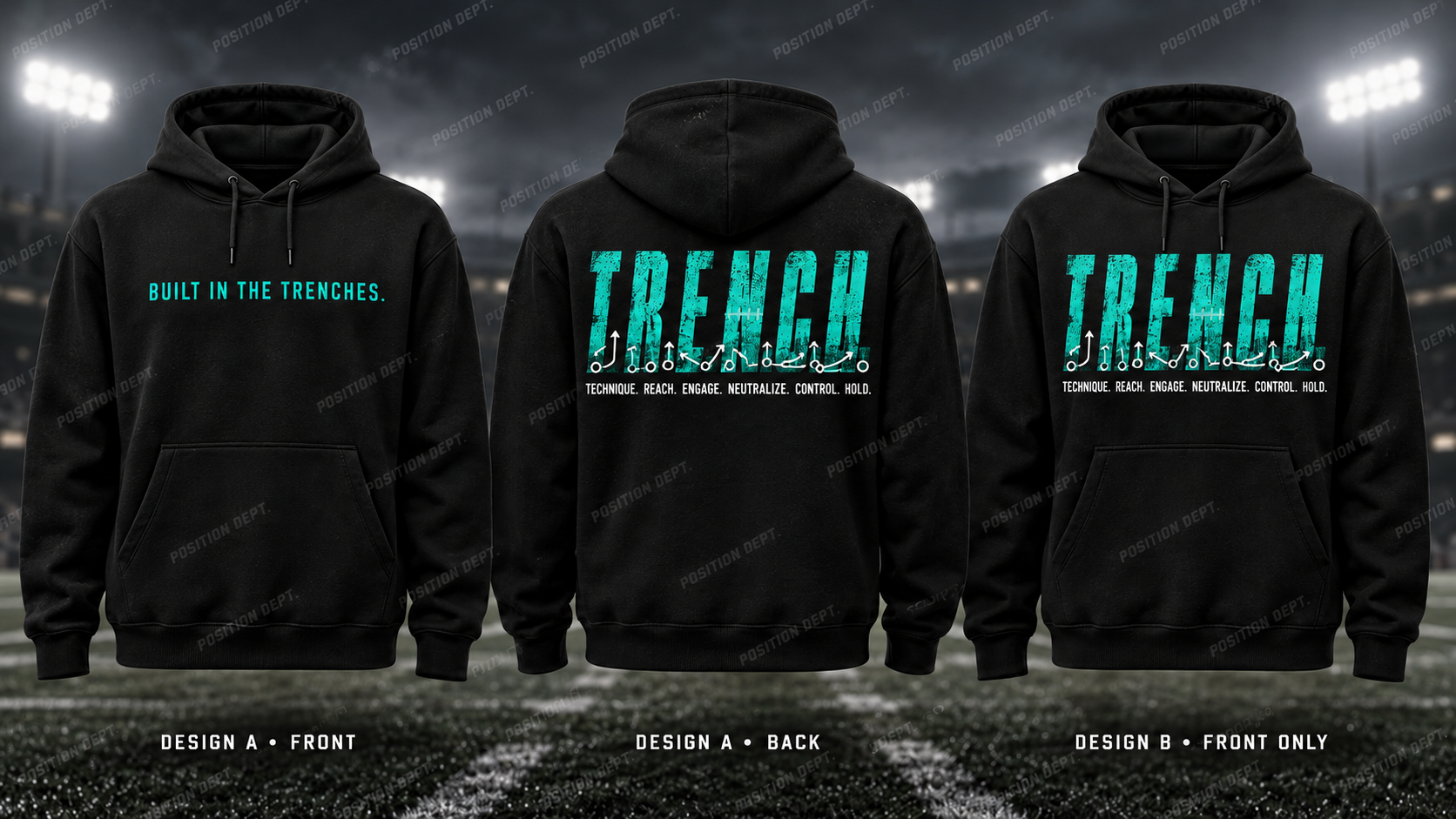 T.R.E.N.C.H. football hoodie in Black / Teal, showing Design A slogan front and letter back, plus Design B front-only artwork.