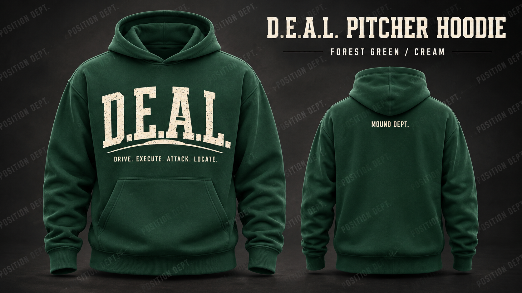 Position Dept. D.E.A.L. pitcher hoodie in Forest Green / Cream, front and back views, baseball and softball leisure wear.