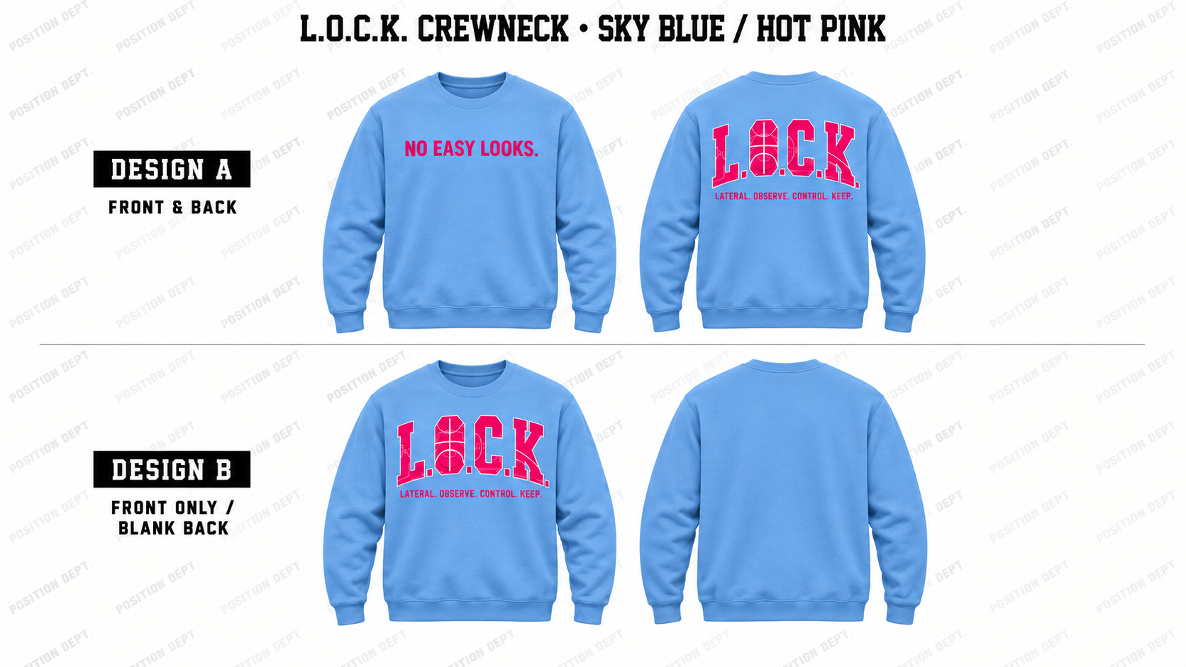Position Dept. L.O.C.K. basketball crewneck in Sky Blue / Hot Pink, Design A front and back and Design B front-only with blank back.