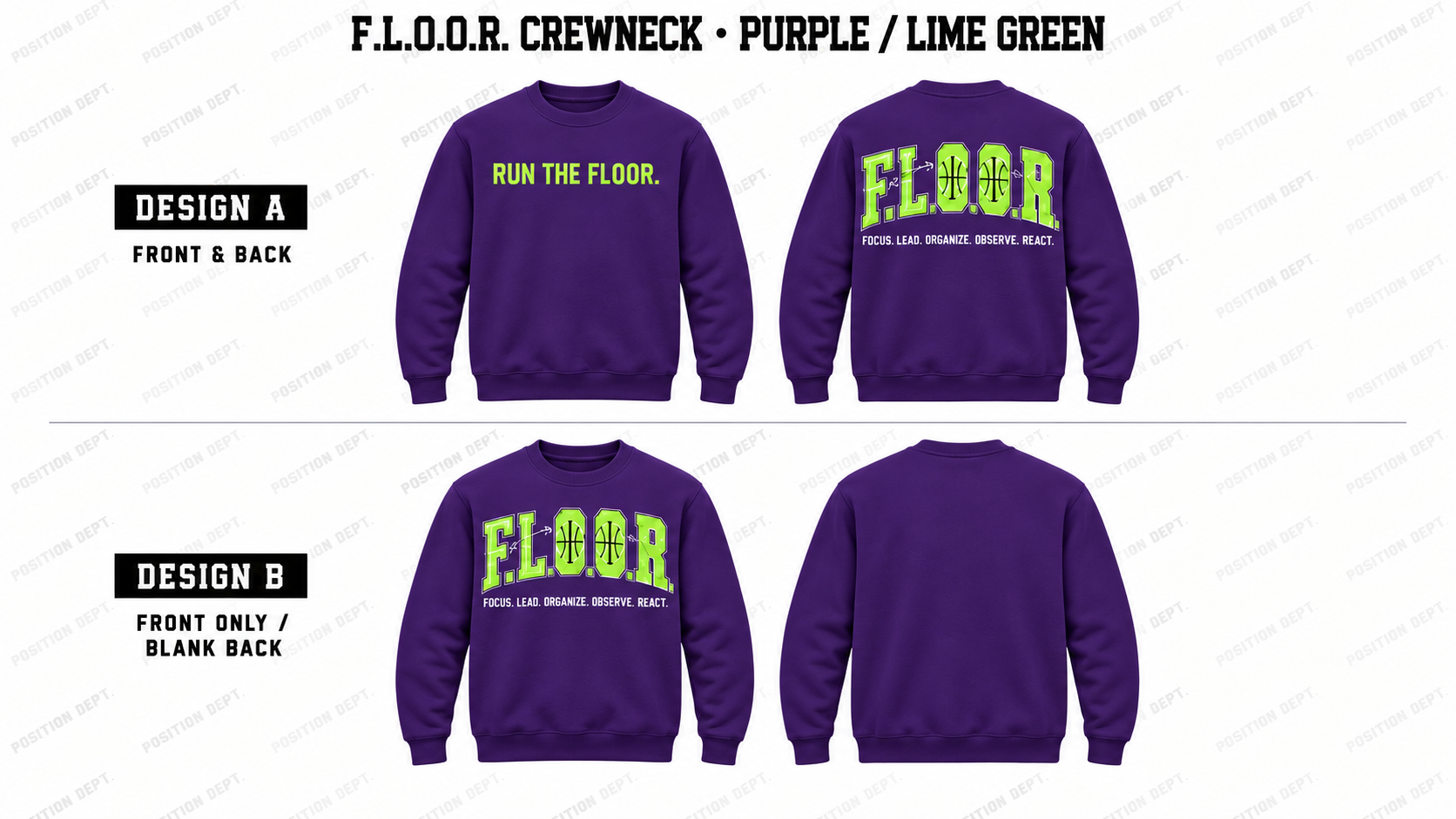 Position Dept. F.L.O.O.R. basketball crewneck in Purple / Lime Green, Design A front and back and Design B front-only with blank back.