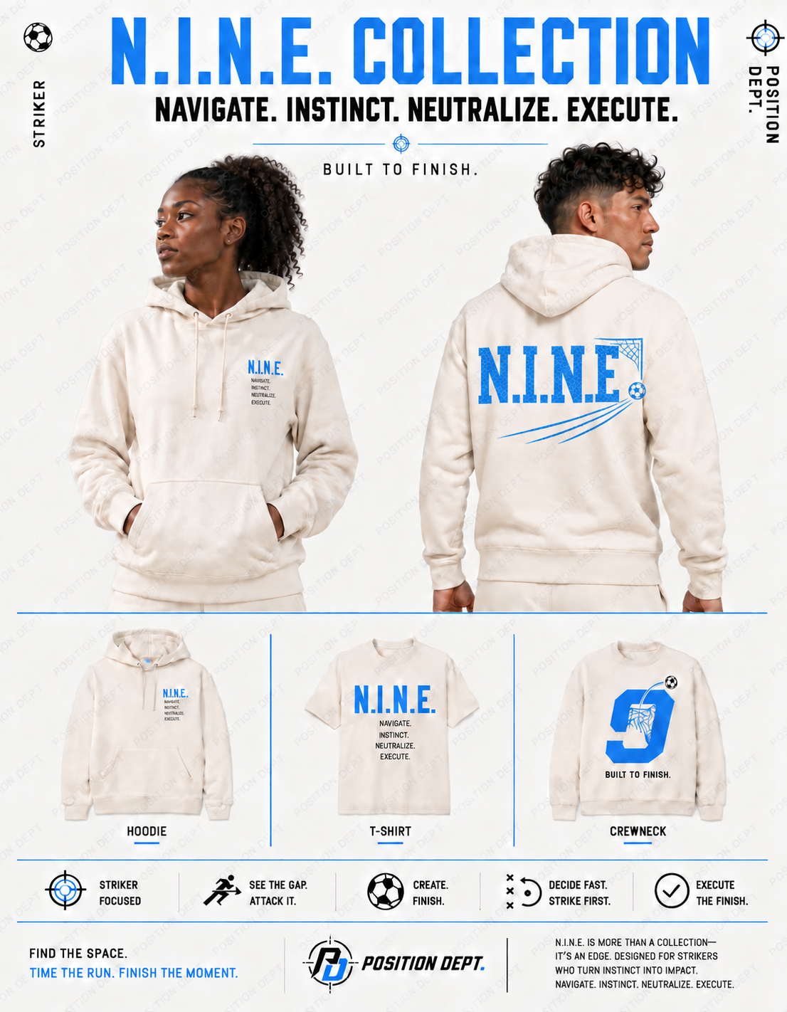 N.I.N.E. soccer striker collection in cream and sky blue: front and back hoodie views, T-shirt, and number-9 crewneck.