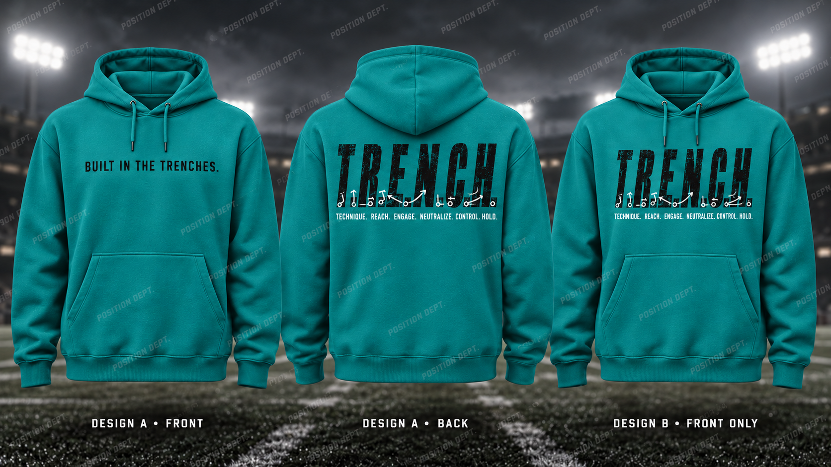 T.R.E.N.C.H. football hoodie in Teal / Black, showing Design A slogan front and letter back, plus Design B front-only artwork.