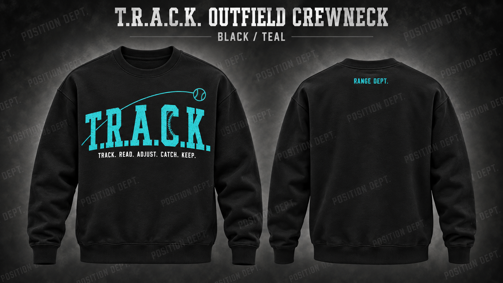 Position Dept. T.R.A.C.K. outfield crewneck in Black / Teal, front and back views, baseball and softball leisure wear.