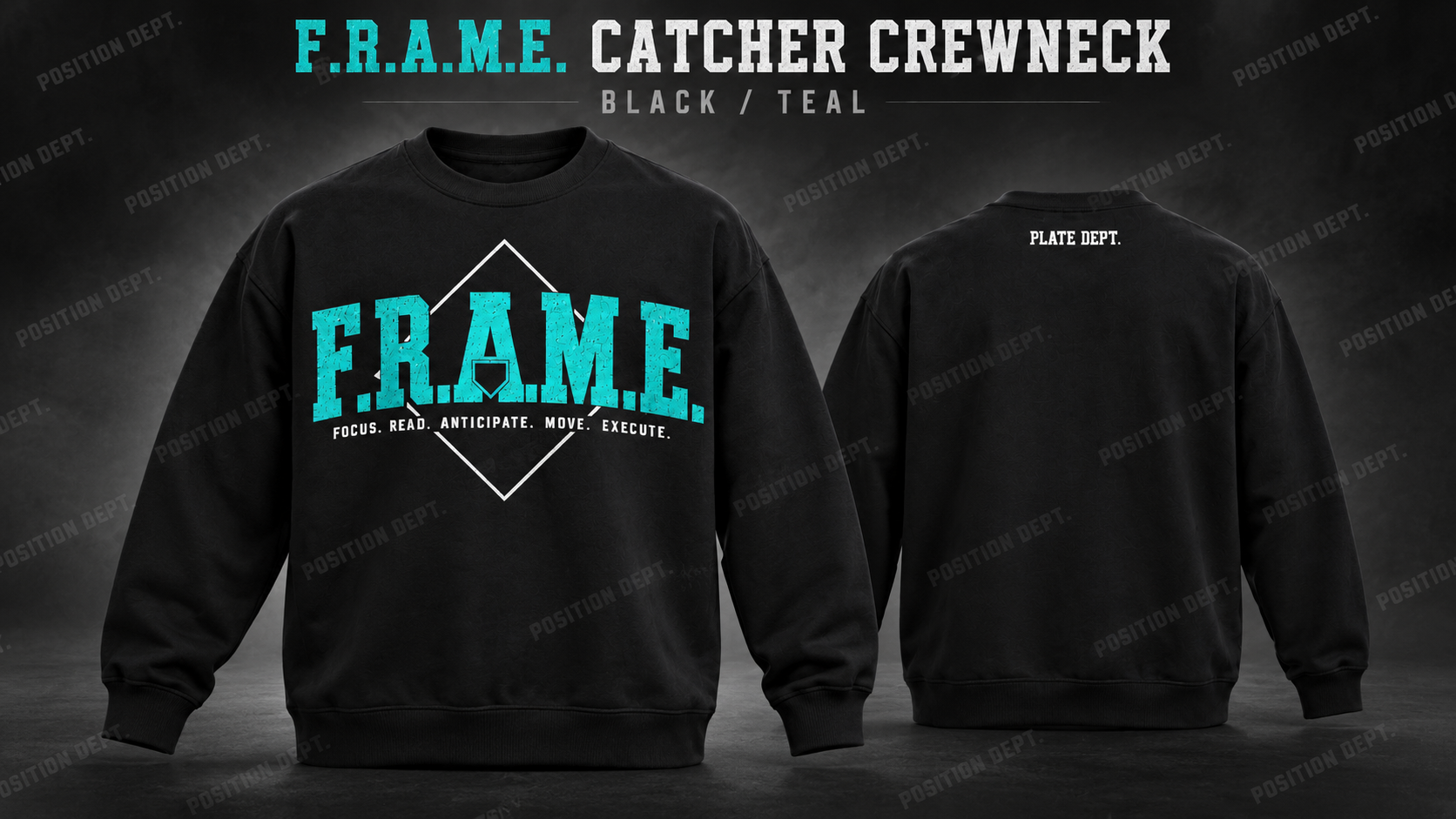 Position Dept. F.R.A.M.E. catcher crewneck in Black / Teal, front and back views, baseball and softball leisure wear.