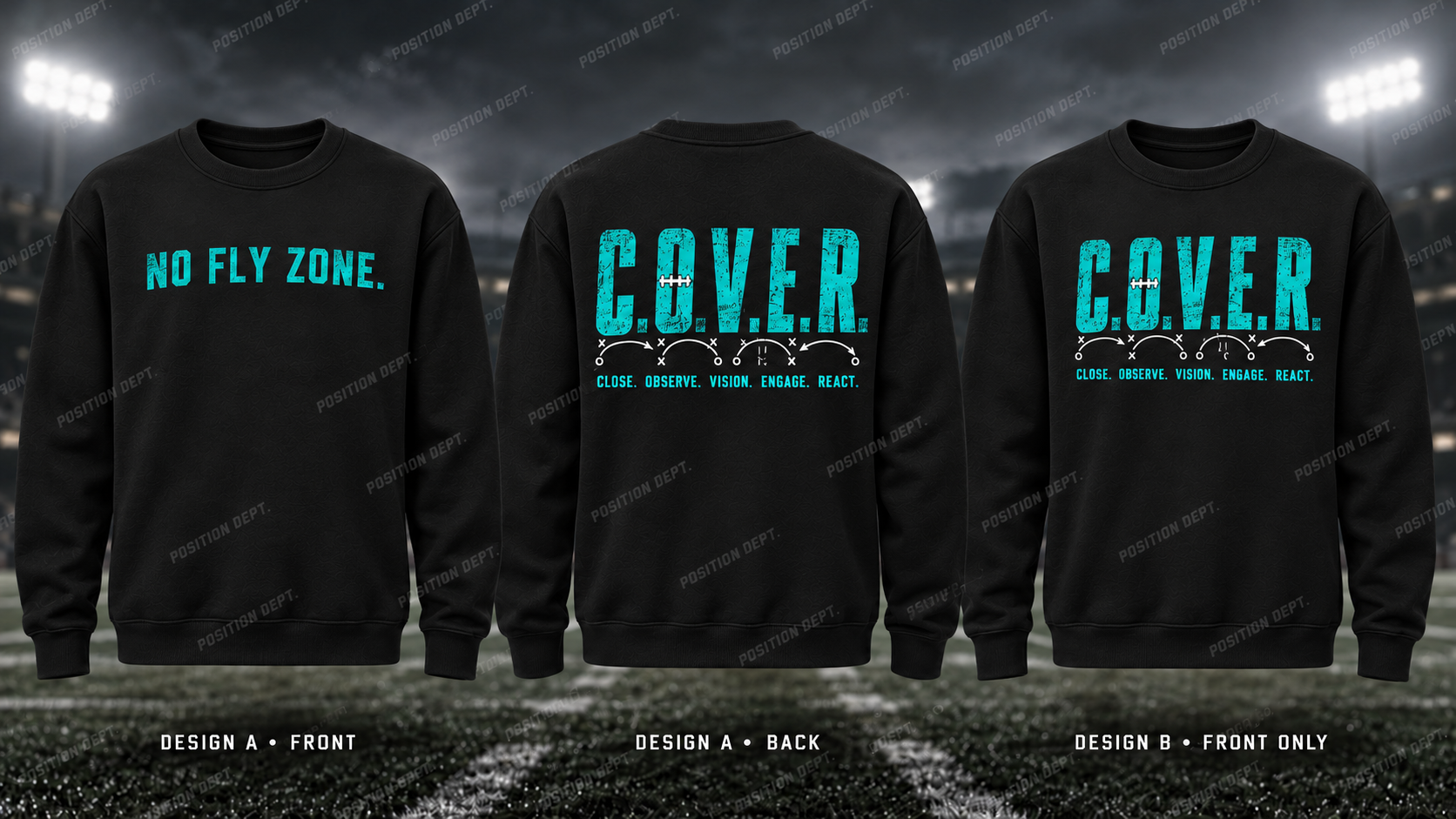 C.O.V.E.R. football crewneck in Black / Teal. Design A slogan front and graphic back; Design B graphic front, blank back. Position Dept.
