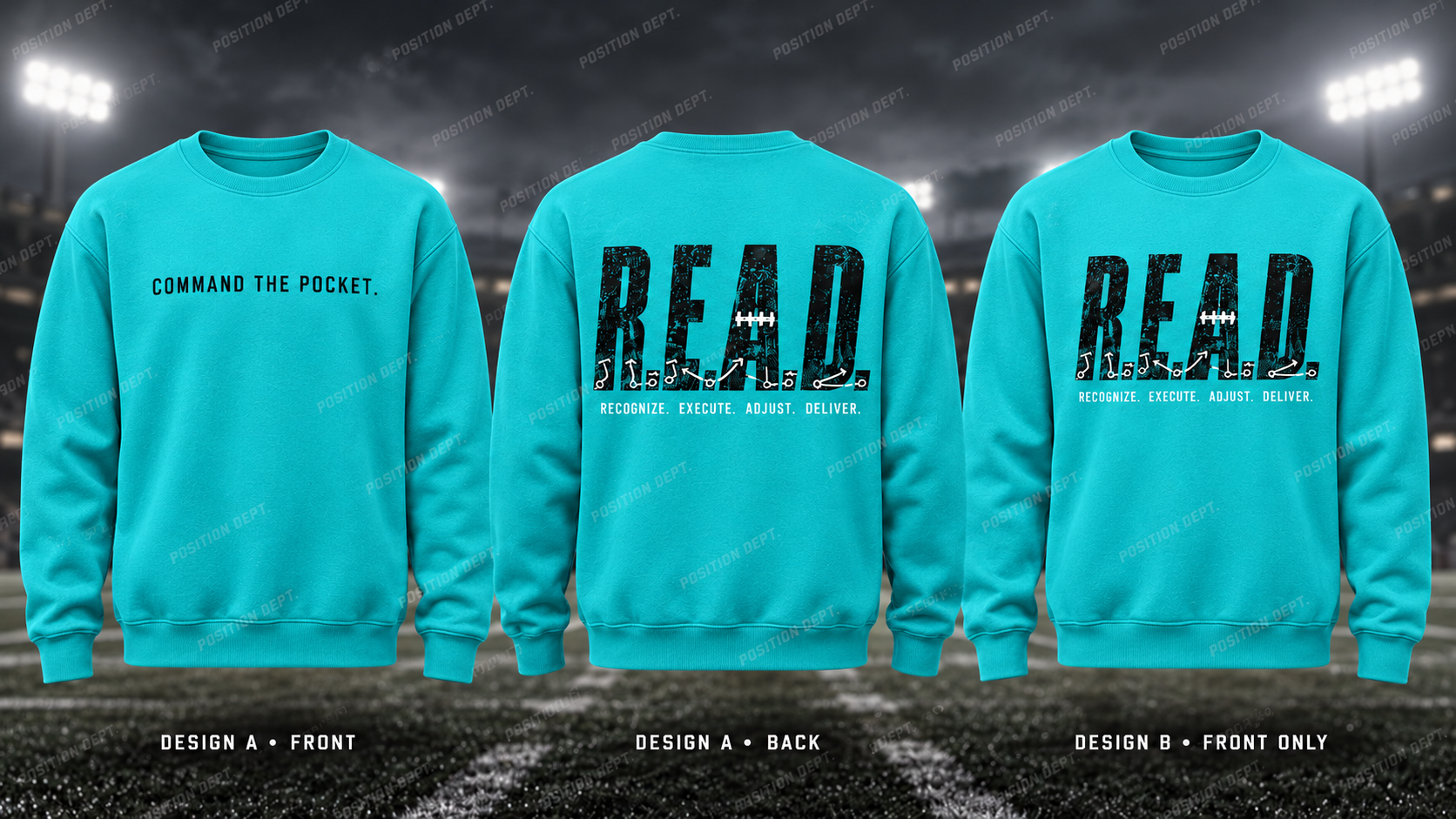 Position Dept. R.E.A.D. football crewneck in Turquoise / Black / White. Design A slogan front and graphic back; Design B graphic front only with blank back.