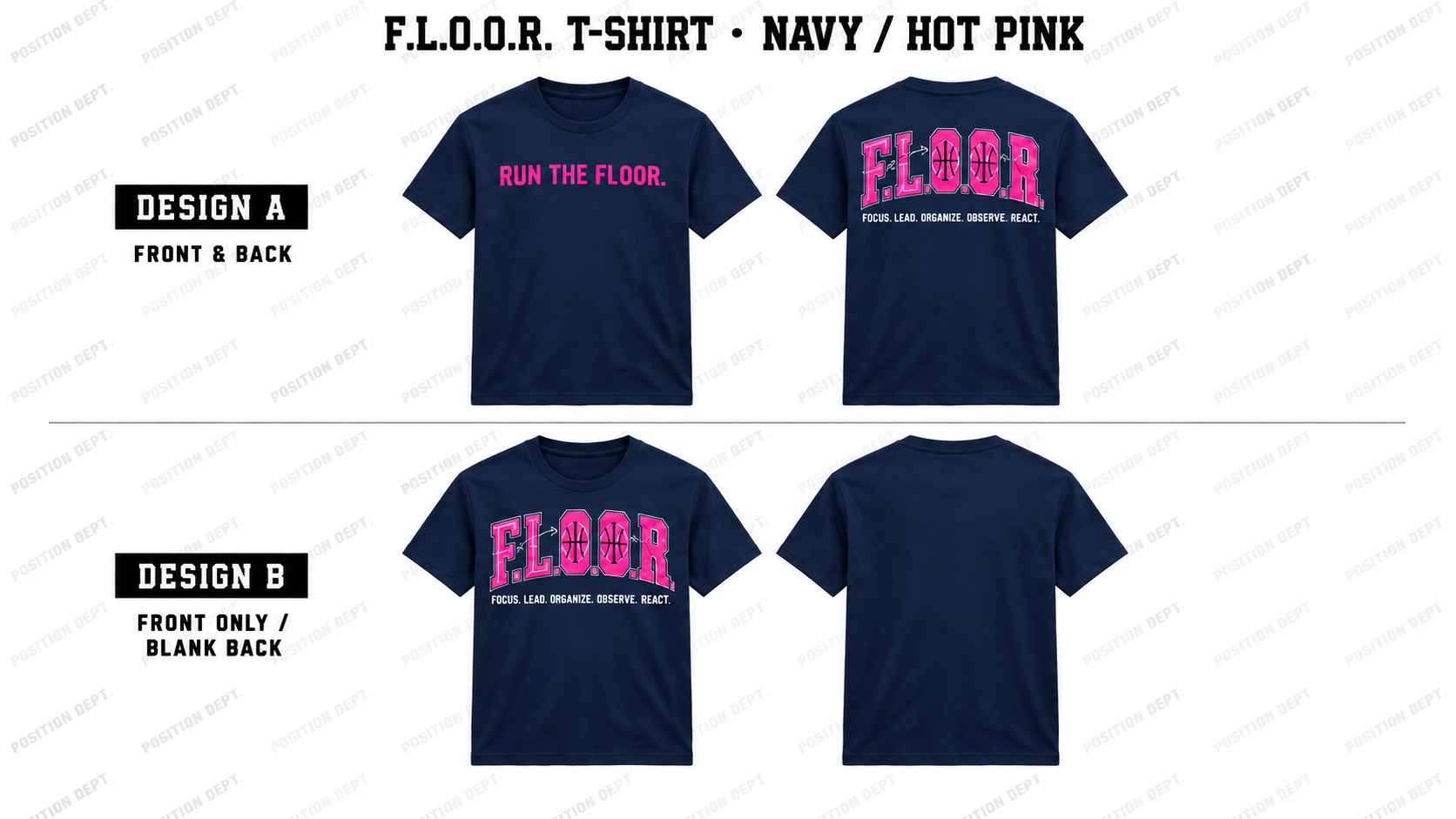 Position Dept. F.L.O.O.R. basketball T-shirt in Navy / Hot Pink, Design A front and back and Design B front-only with blank back.