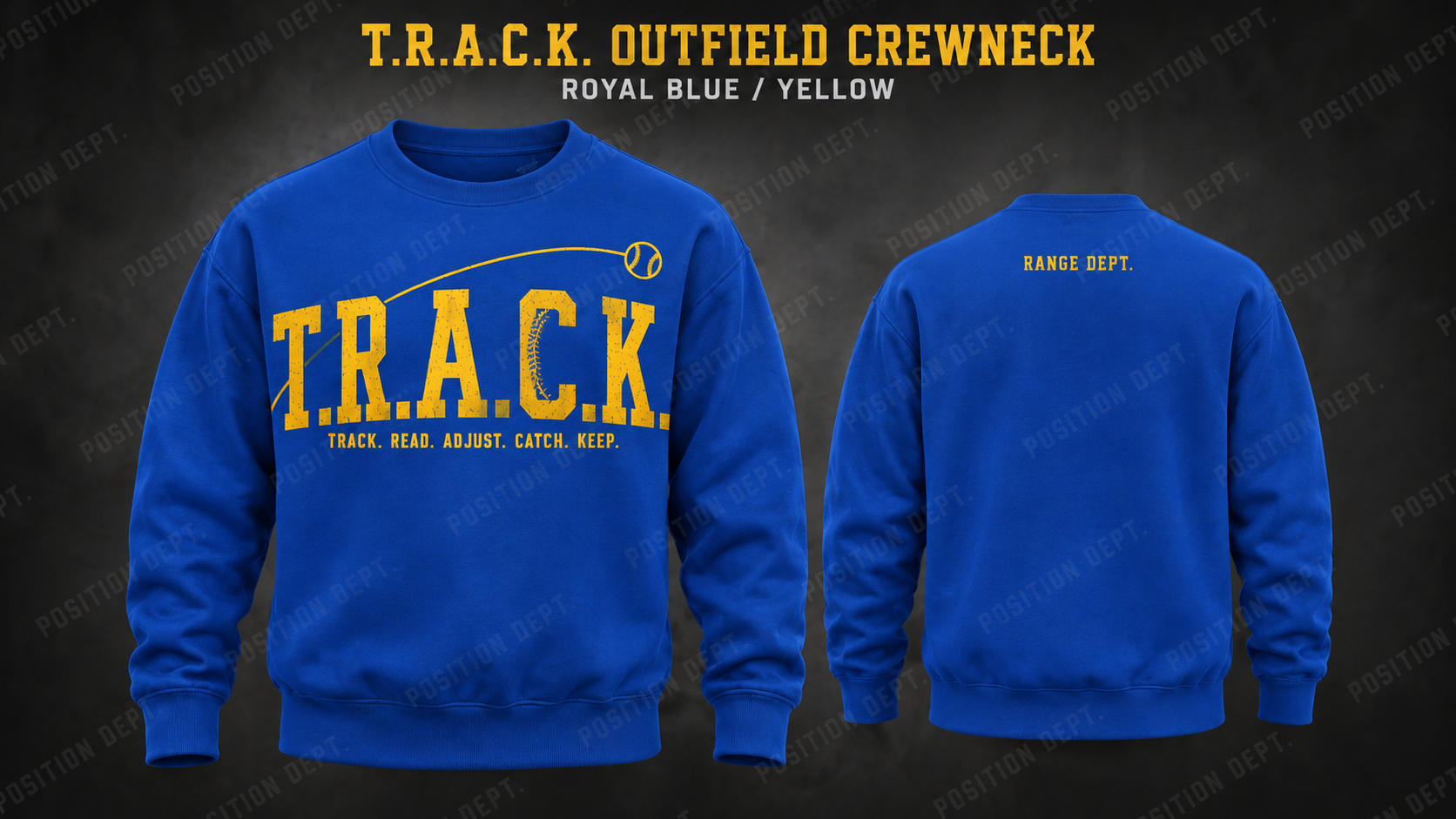 Position Dept. T.R.A.C.K. outfield crewneck in Royal Blue / Yellow, front and back views, baseball and softball leisure wear.