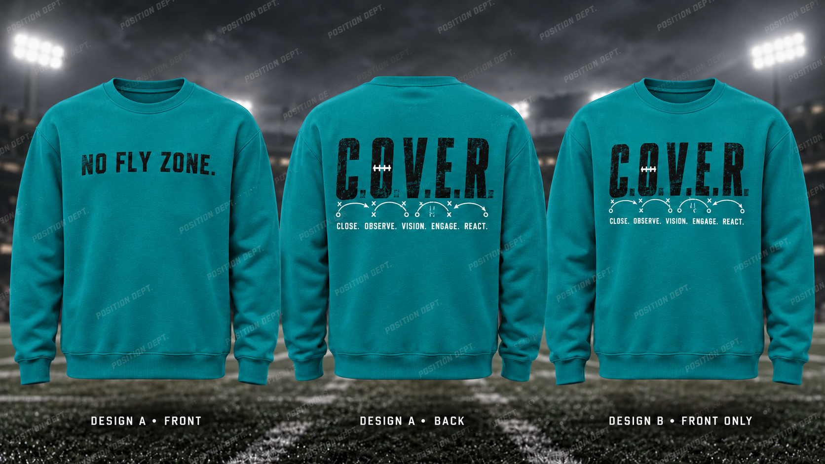 C.O.V.E.R. football crewneck in Teal / Black. Design A slogan front and graphic back; Design B graphic front, blank back. Position Dept.