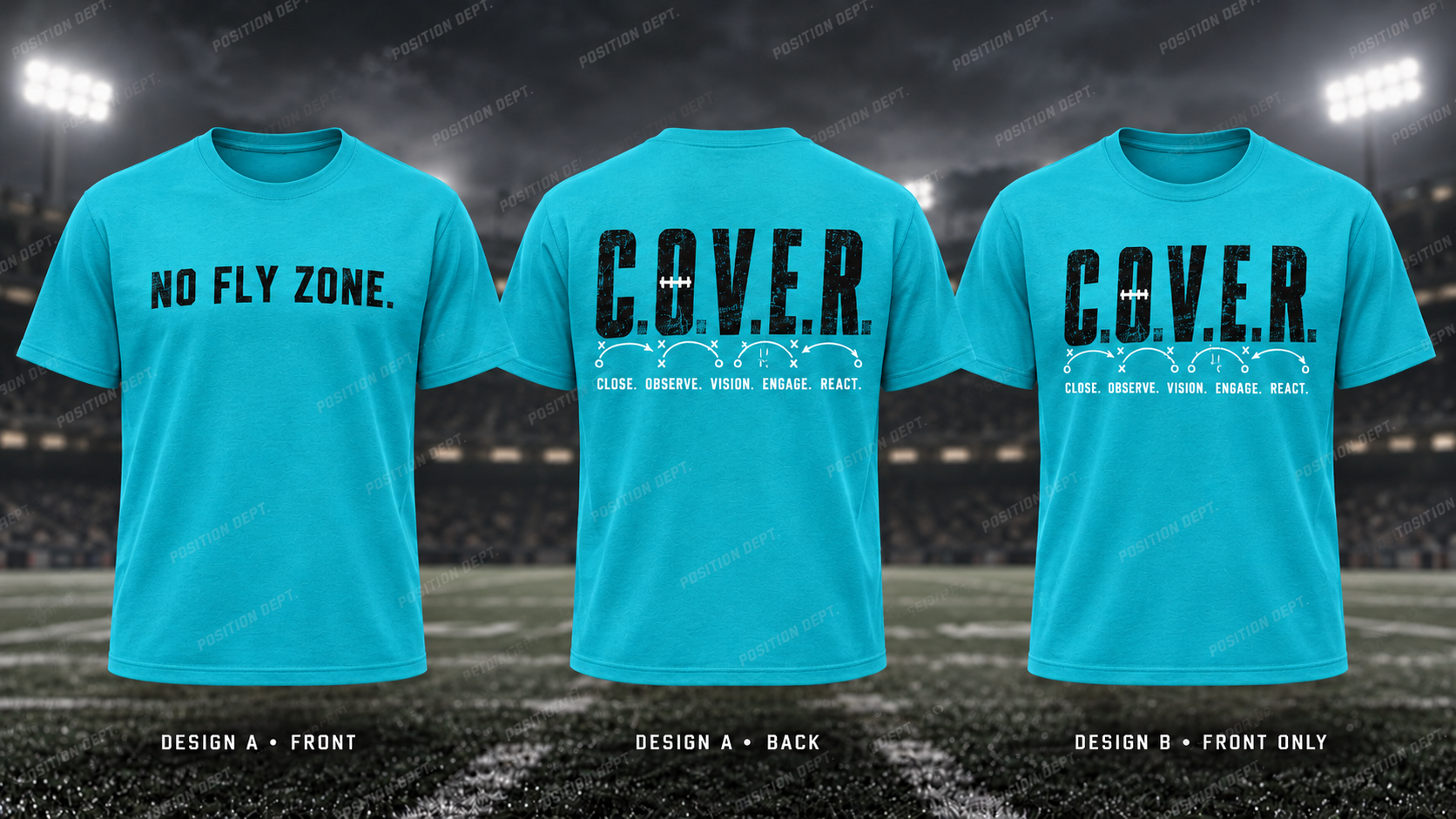 C.O.V.E.R. football T-shirt in Turquoise / Black / White. Design A slogan front and graphic back; Design B graphic front, blank back. Position Dept.