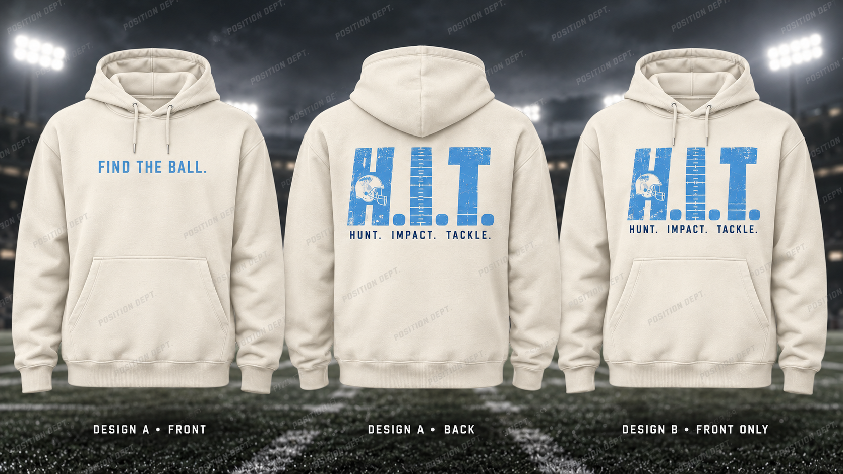 H.I.T. football hoodie in Cream / Carolina Blue, showing Design A slogan front and letter back, plus Design B front-only artwork.