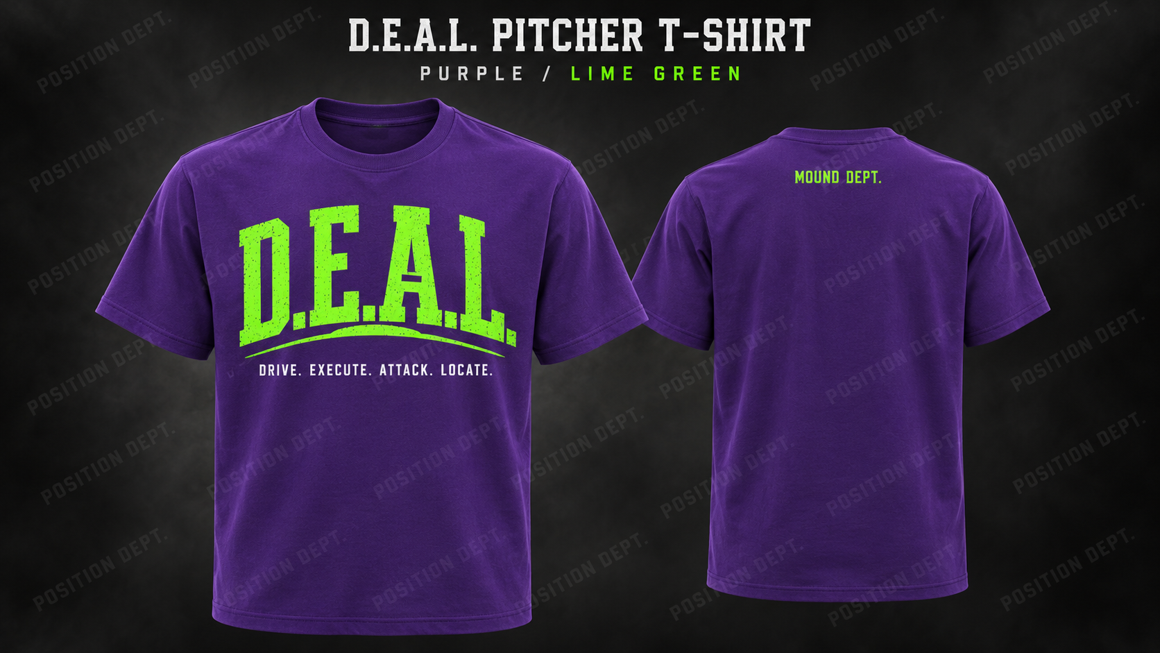 Position Dept. D.E.A.L. pitcher T-shirt in Purple / Lime Green, front and back views, baseball and softball leisure wear.