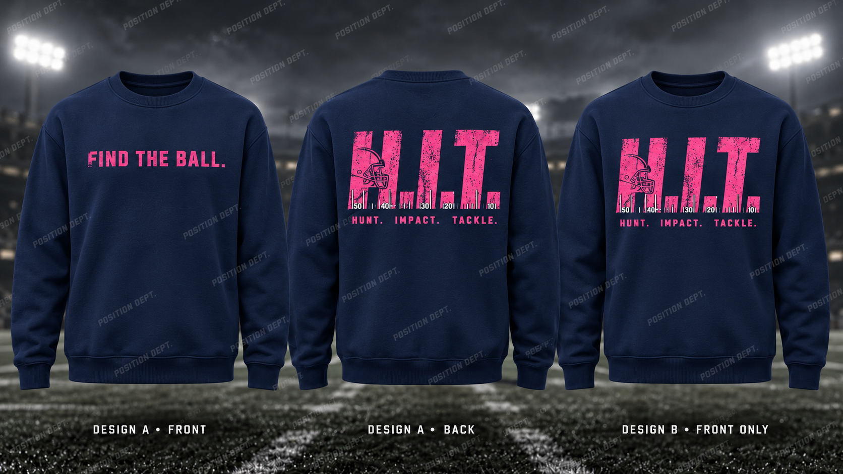 H.I.T. football crewneck in Navy / Hot Pink. Design A slogan front and graphic back; Design B graphic front, blank back. Position Dept.