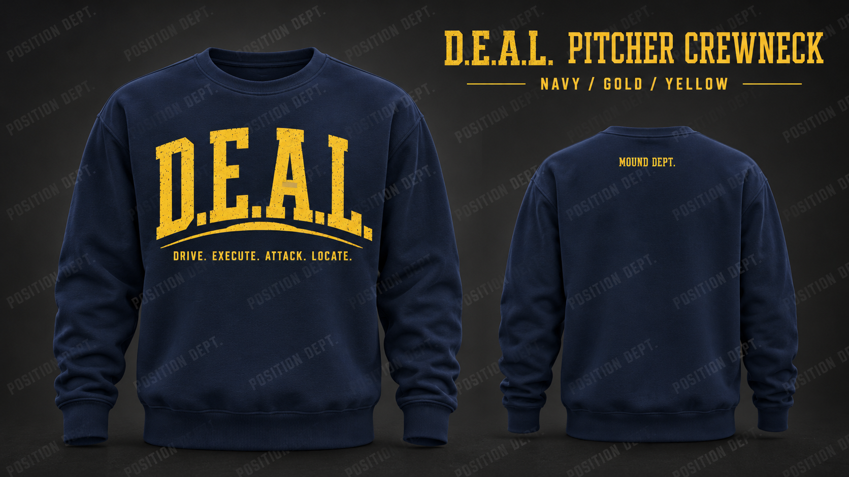 Position Dept. D.E.A.L. pitcher crewneck in Navy / Gold / Yellow, front and back views, baseball and softball leisure wear.