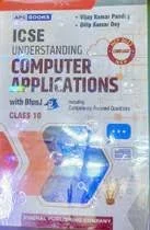 APC – Understanding Computer Applications With Bluej ICSE Class-10 (2026) By Vijay Kumar Pandey , Dilip Kumar Dey (Copy)