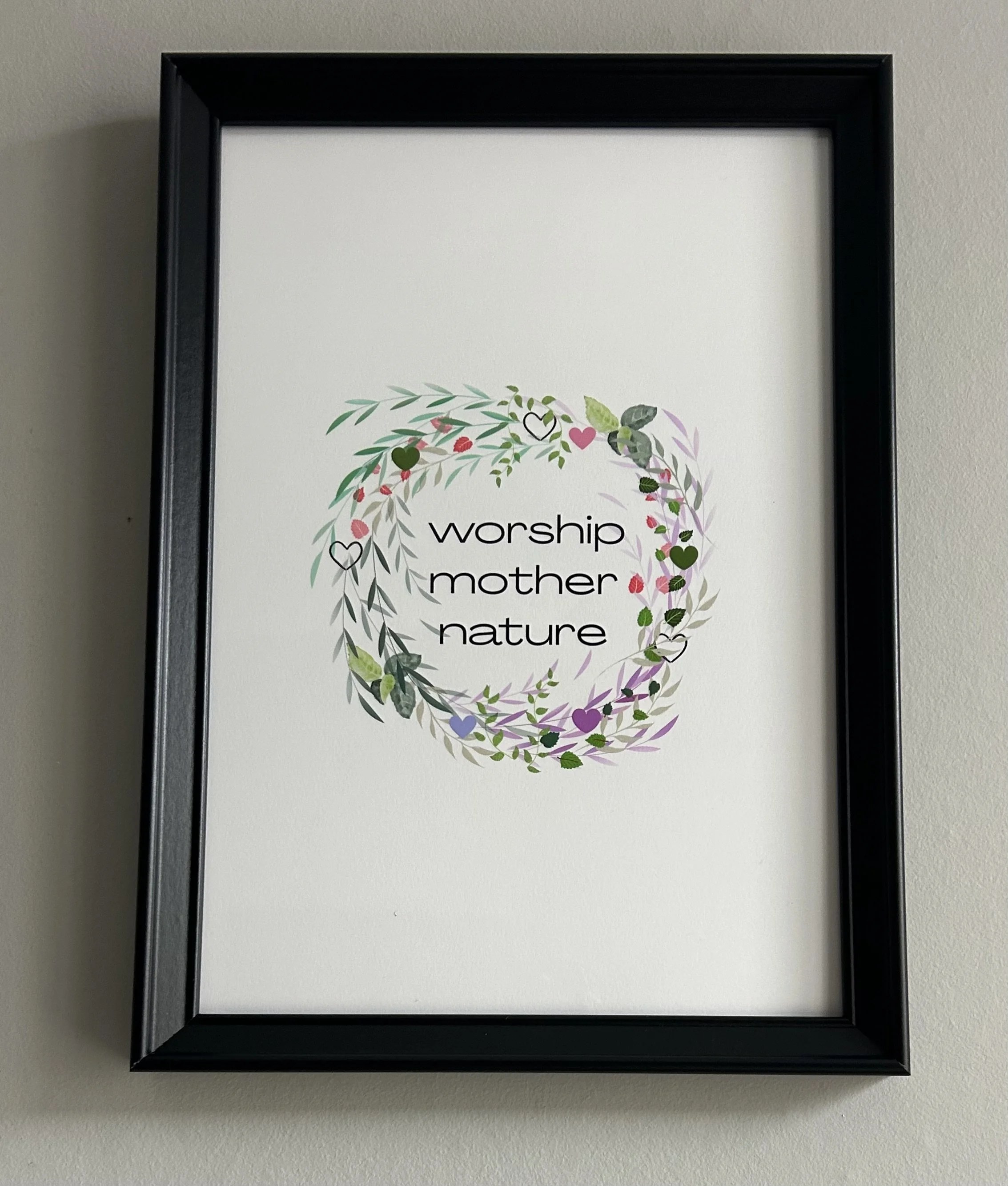 Worship Mother Nature Art Print