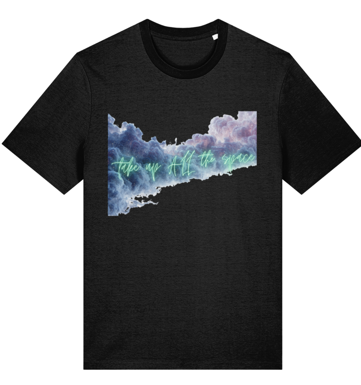 Take up all the space T-Shirt