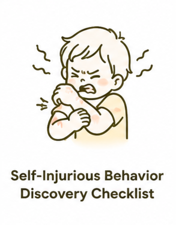 An illustration of a frustrated person clutching their arm, with jagged lines around them indicating pain or distress, accompanied by the text 'Self-Injurious Behavior Discovery Checklist'.