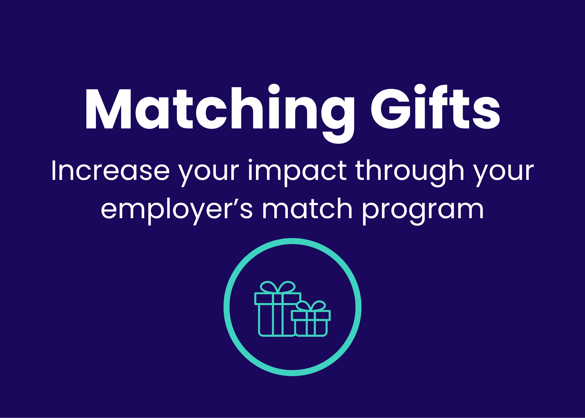 A digital graphic promoting a matching gifts program with text and icons of wrapped presents.