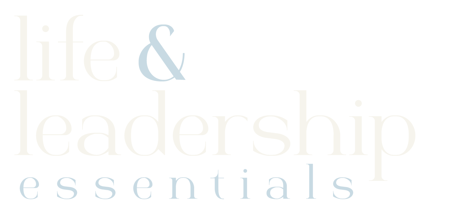 Life &amp; Leadership Essentials