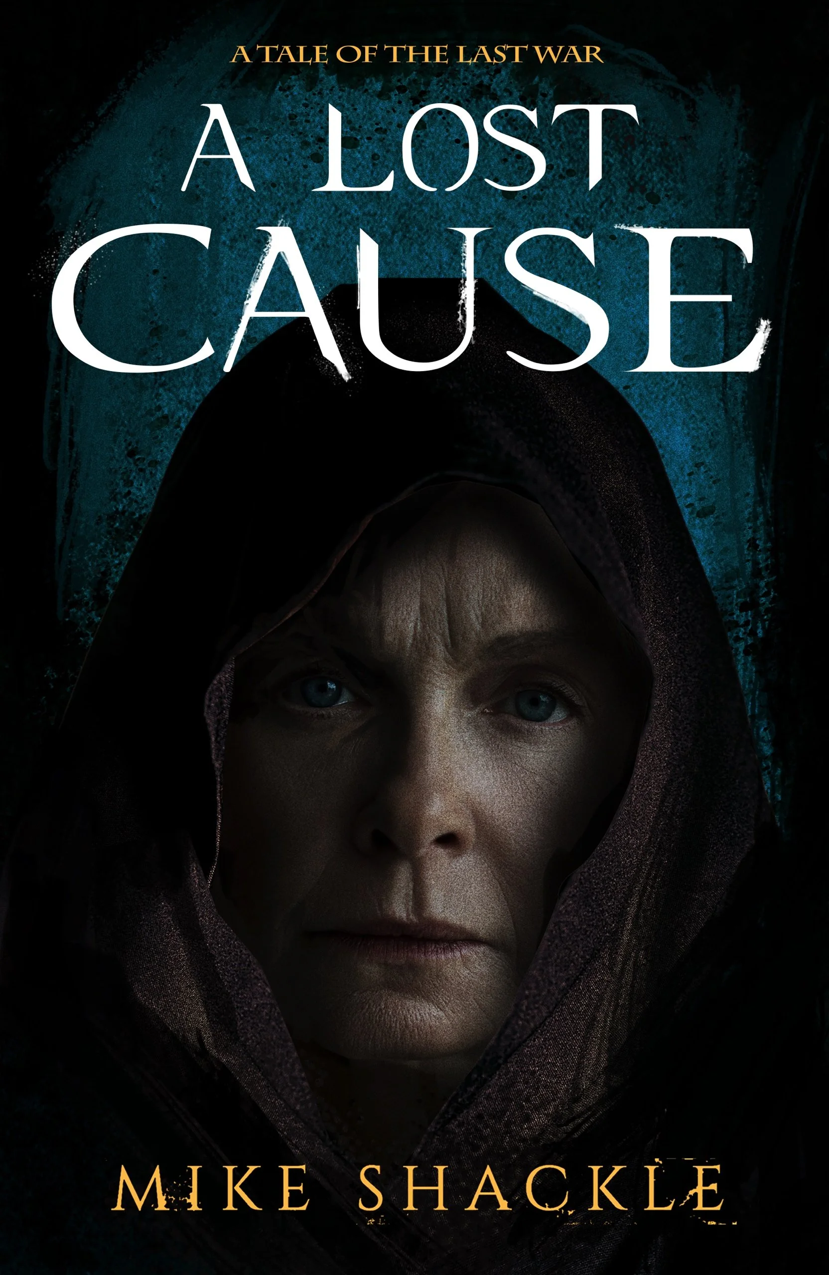 a lost cause by Mike Shackle