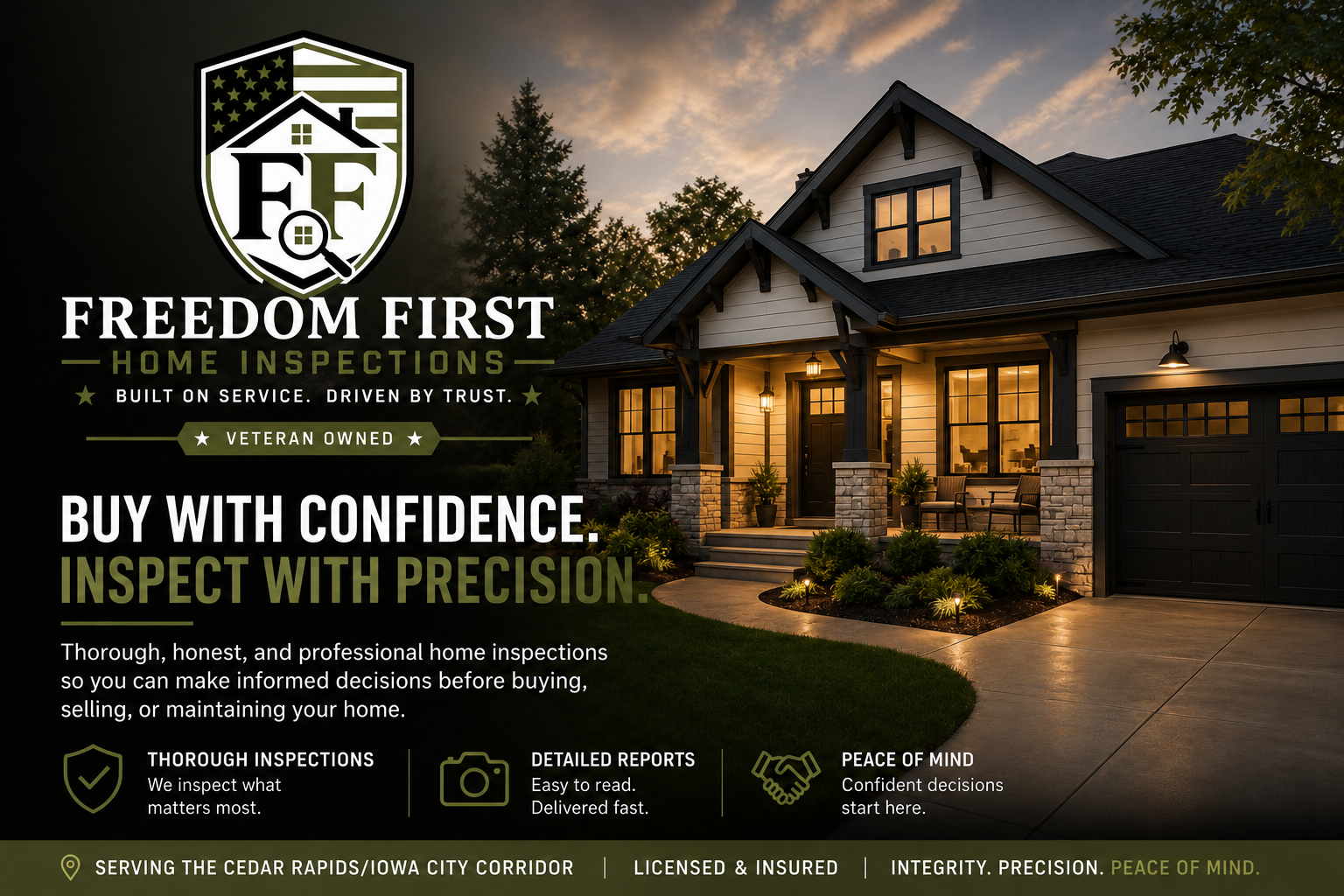 A house illuminated at dusk with a well-lit front porch and a black garage door, overlaid with a promotional graphic for Freedom First Home Inspections, featuring a logo with a house, magnifying glass, and the initials FF, along with text emphasizing confidence, precision, and veteran ownership.