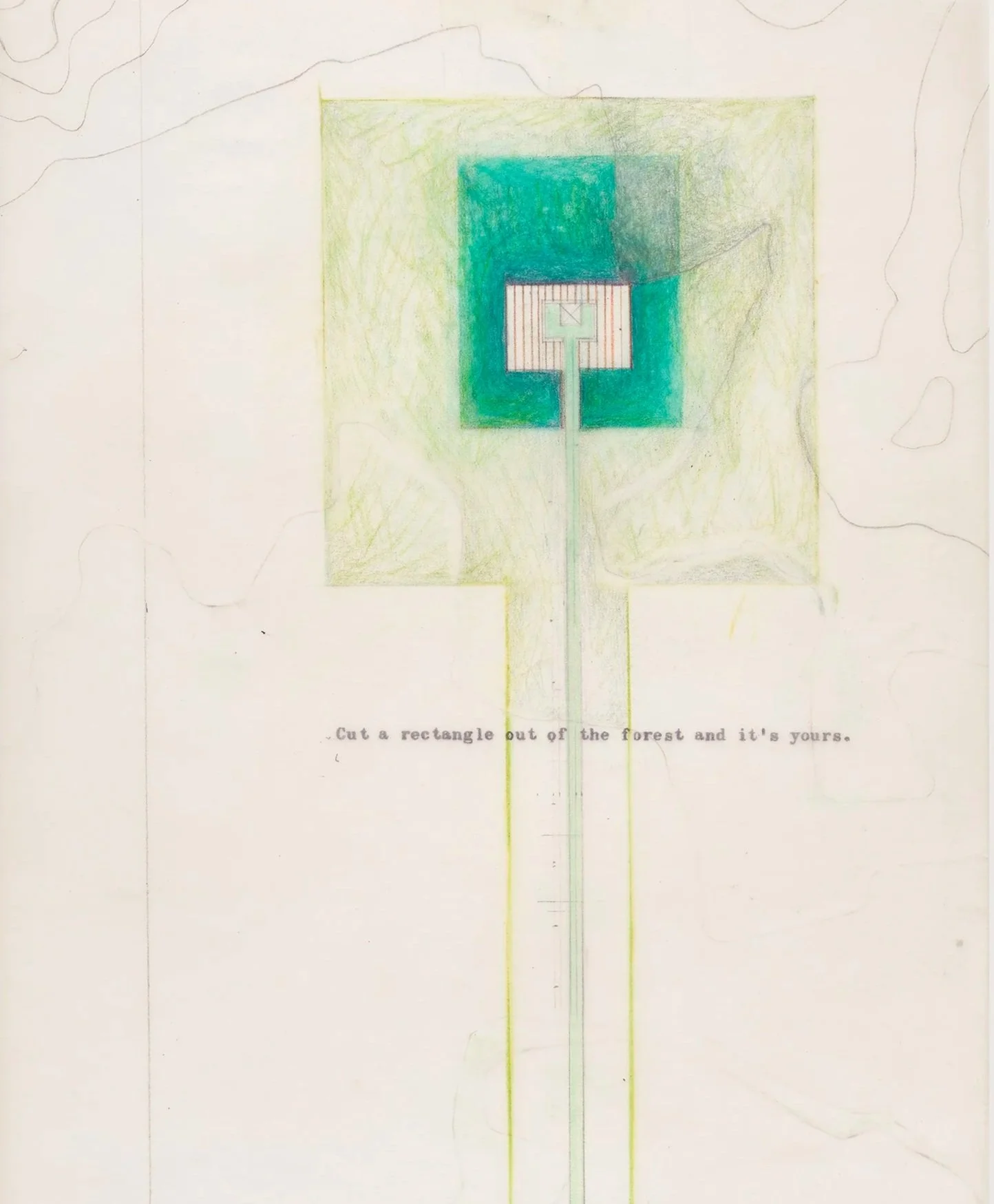 "Cut a rectangle out of the forest and it's yours," 1980's, colored pencil on aged vellum on paper, 11 x 8 1/2 inches