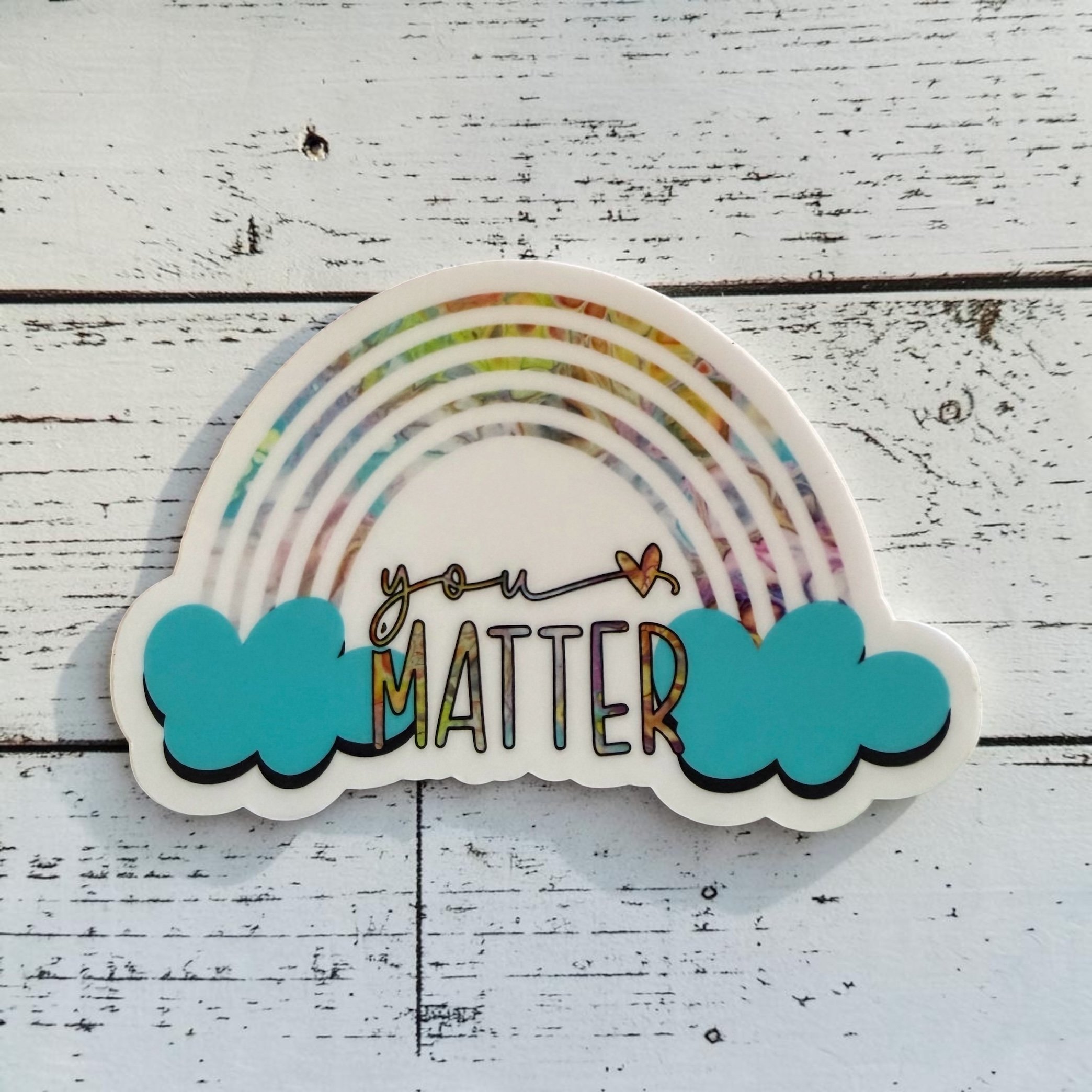 You Matter Rainbow Sticker
$5
