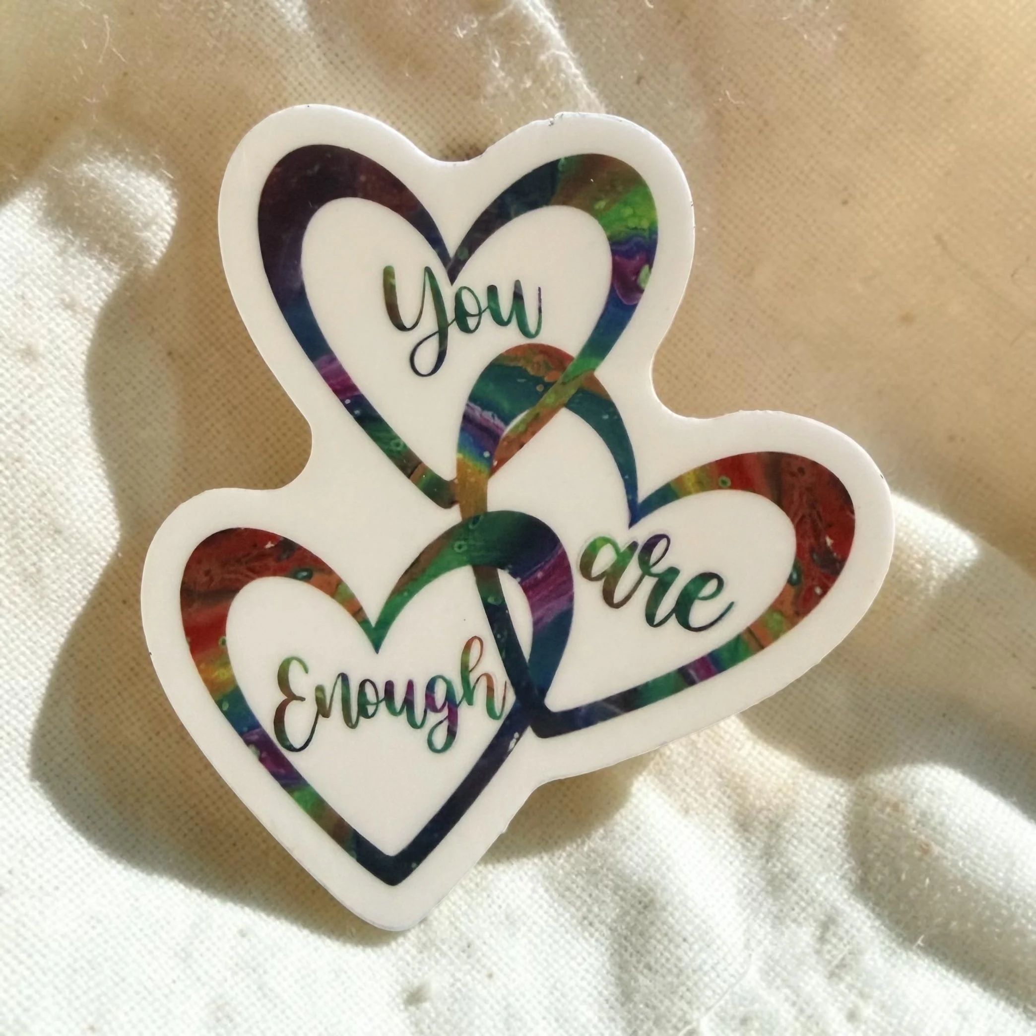 Rainbow Hearts Sticker-You Are Enough 3 copy.JPG