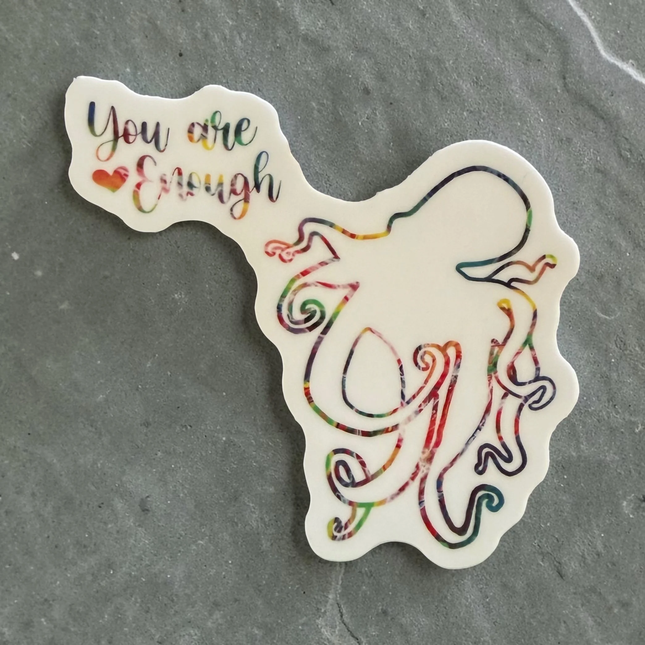 Rainbow Octopus-You Are Enough Sticker
$4