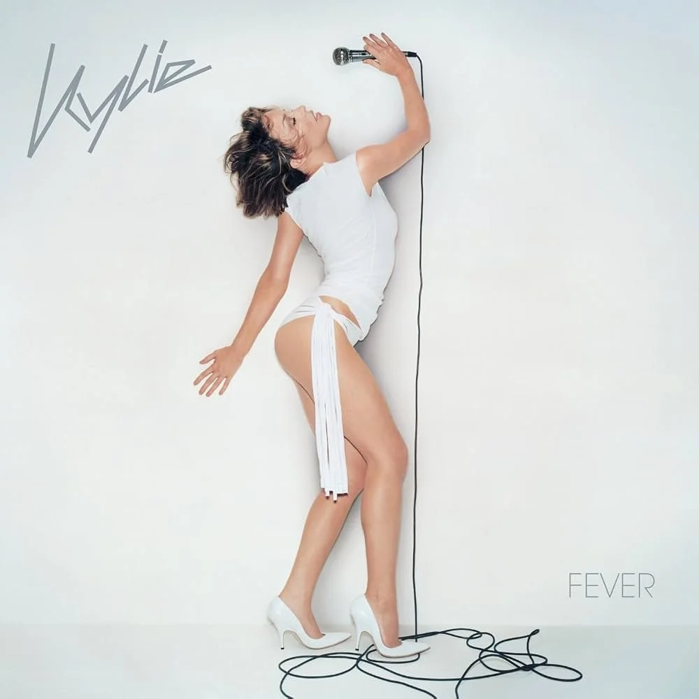Fever by Kylie Minogue: Pop perfection. 10/10.