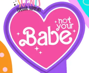 Not your Babe