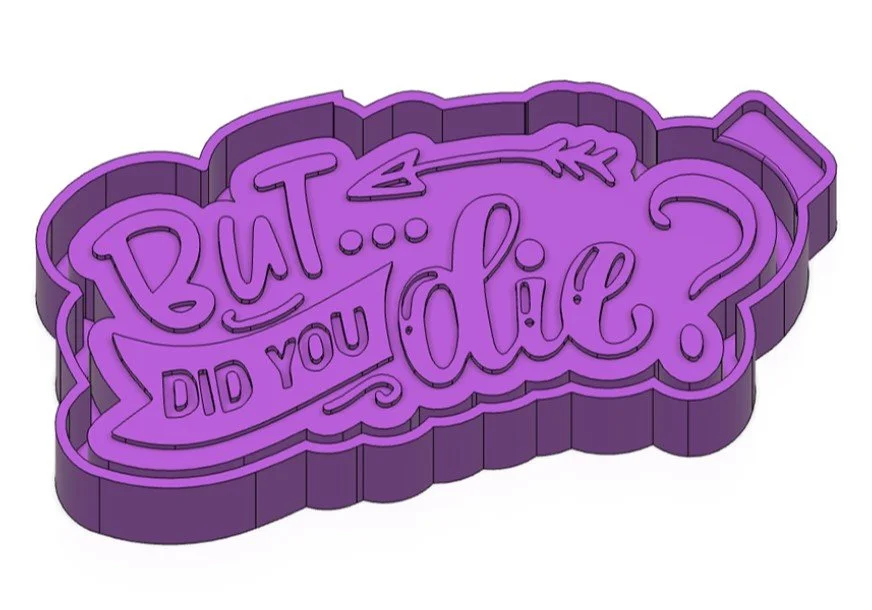 but did you die.jpg