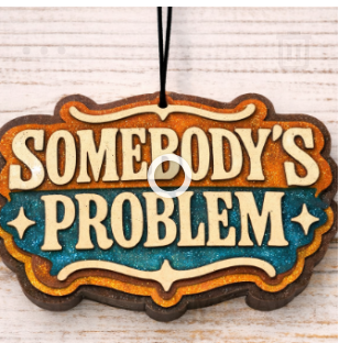 SomeBody's Problem