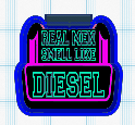 Real men smell like diesel