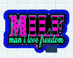 MILF Man I Love Freedom