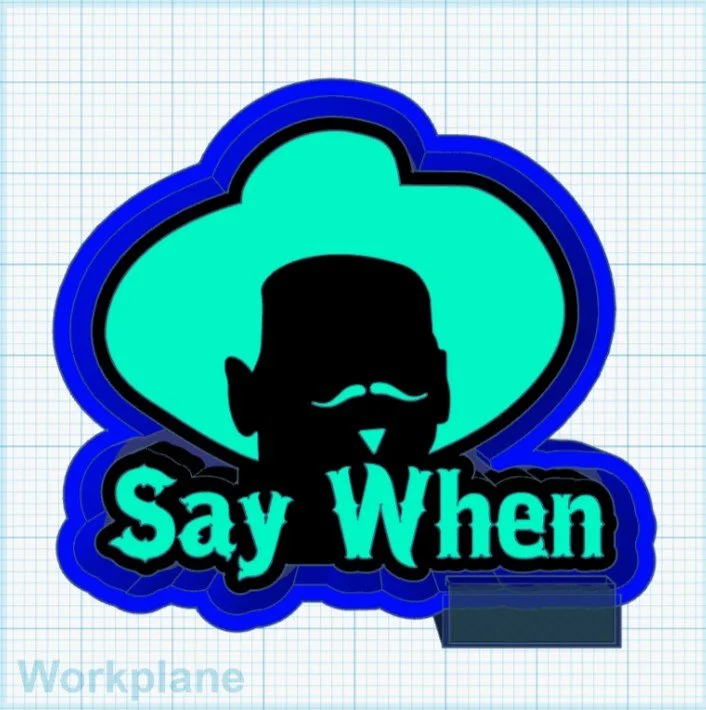 Say when