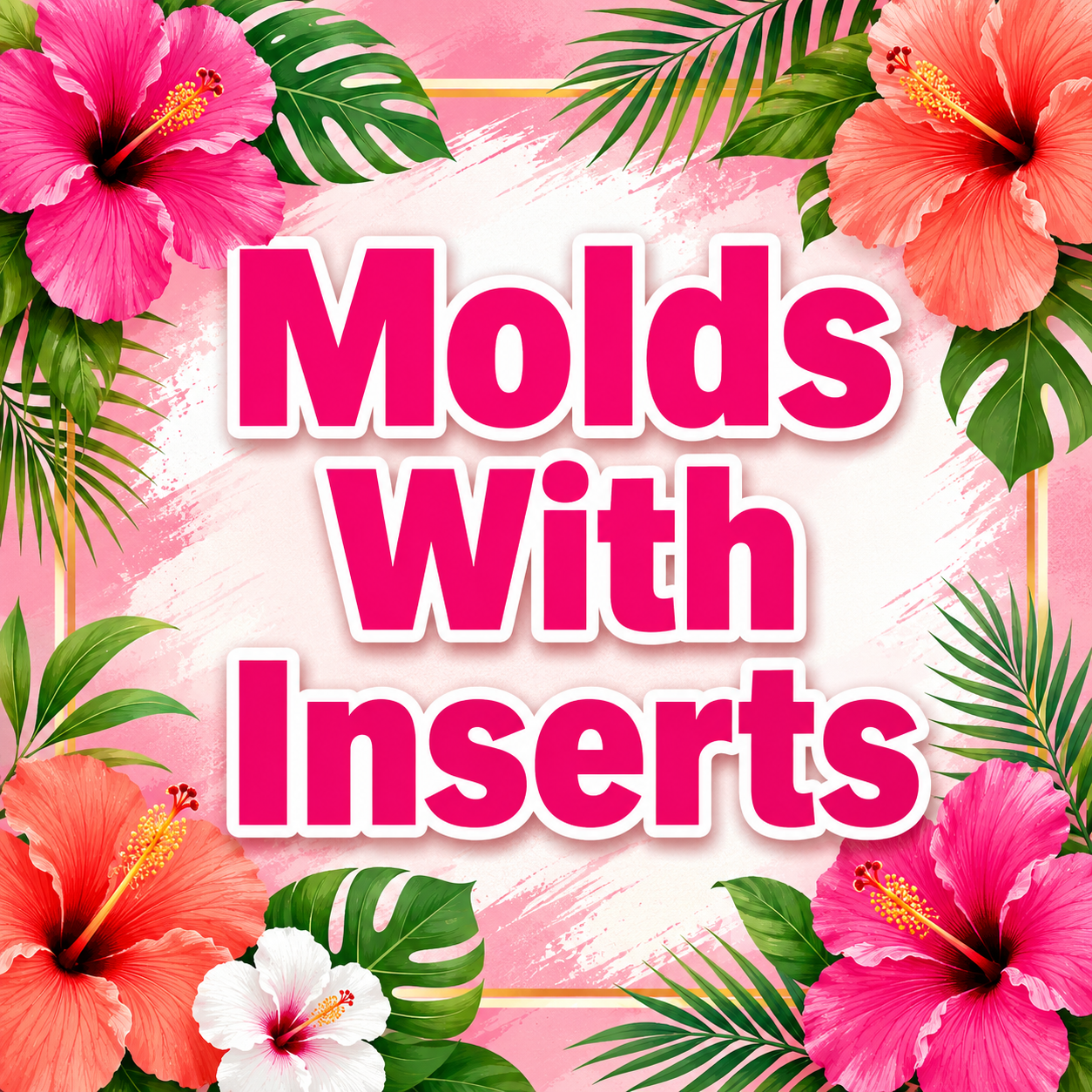 Molds With Inserts