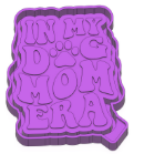 In my Dog Mom Era