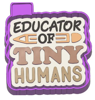 Educator of Tiny Humans