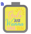 Girls Just Wanna Have Sun