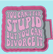 You can't fix stupid