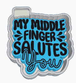 My middle finger Salutes you