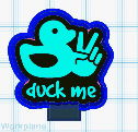 Duck me