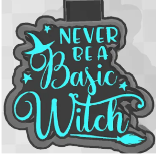 Never be a Basic Witch