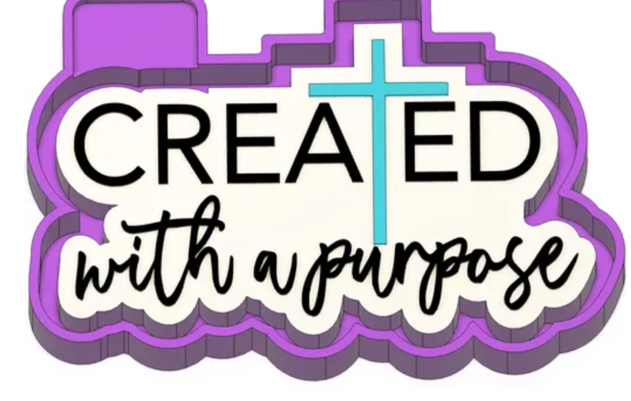 Created with a purpose