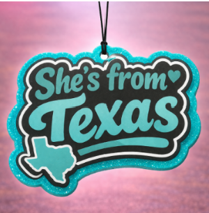 She's from Texas