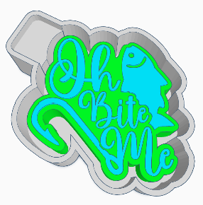 Oh bite me