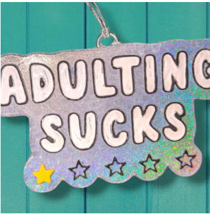 Adulting Sucks