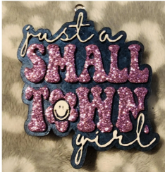 Just a small town girl